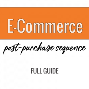 Ecommerce post purchase sequence
